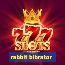 rabbit bibrator