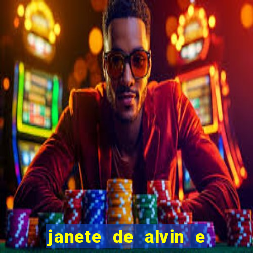 janete de alvin e os esquilos