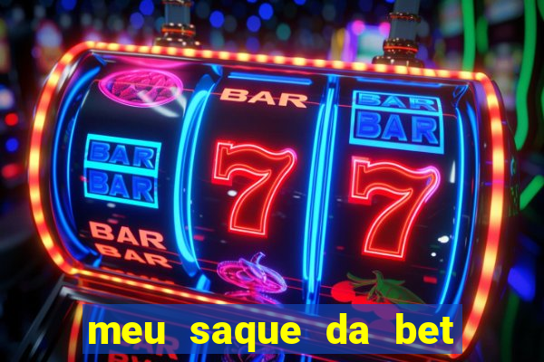 meu saque da bet nao caiu