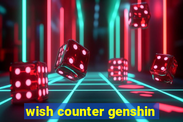 wish counter genshin