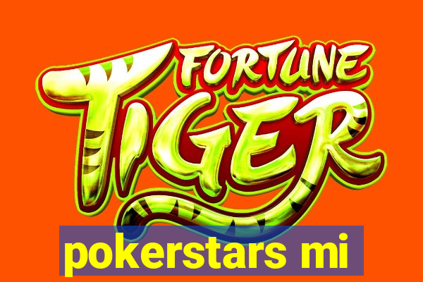 pokerstars mi