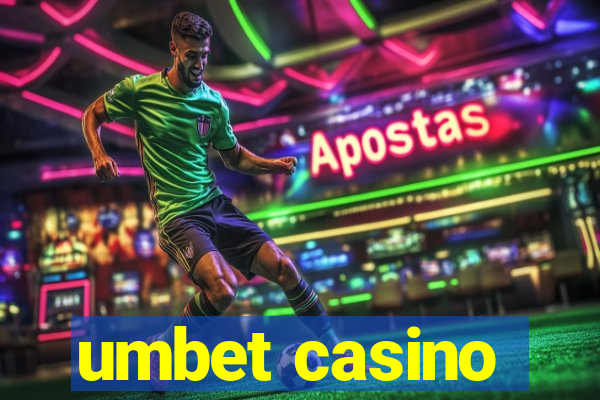 umbet casino