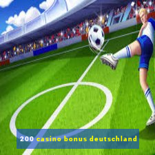 200 casino bonus deutschland