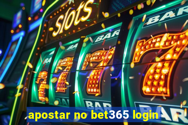 apostar no bet365 login