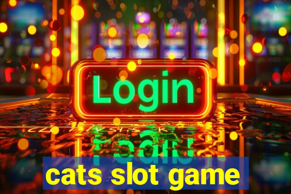 cats slot game