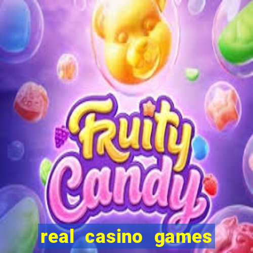 real casino games for real cash