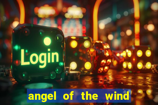 angel of the wind casino hotel