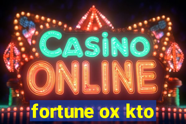 fortune ox kto