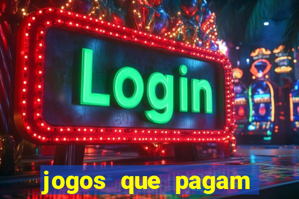 jogos que pagam pelo pagsmile