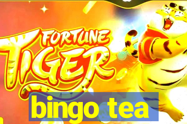 bingo tea