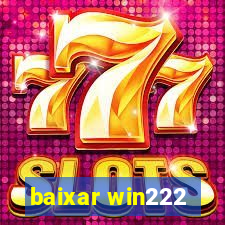 baixar win222