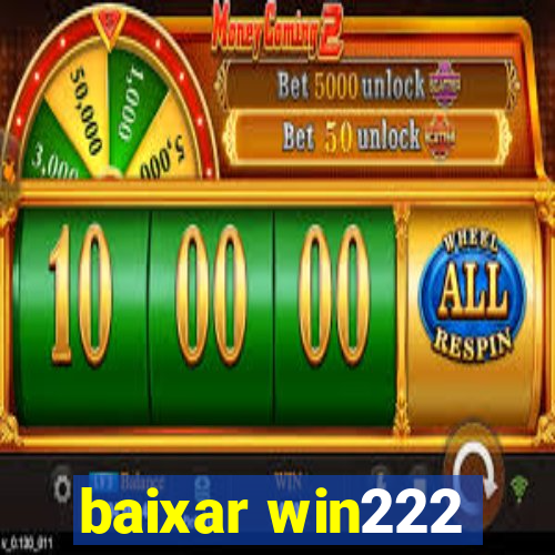 baixar win222