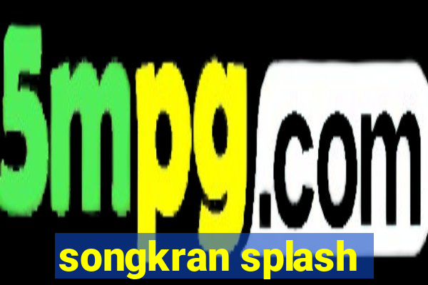 songkran splash