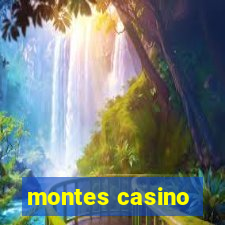 montes casino