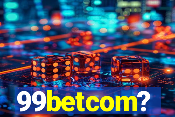 99betcom?