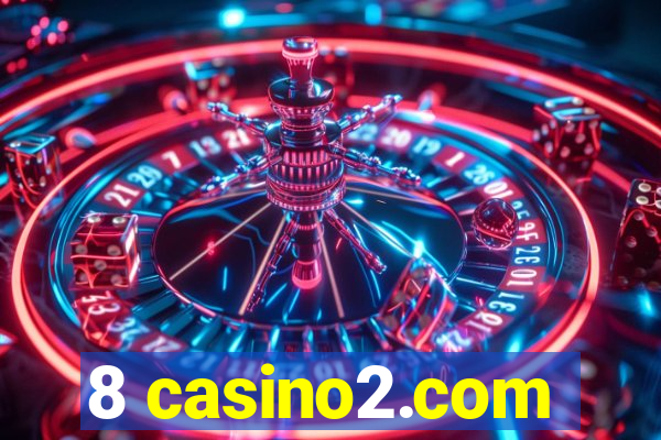 8 casino2.com