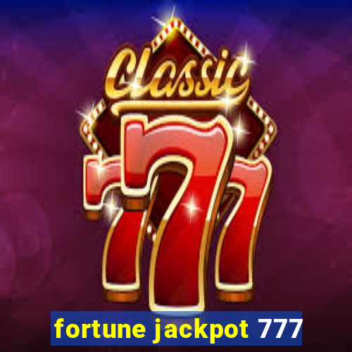 fortune jackpot 777