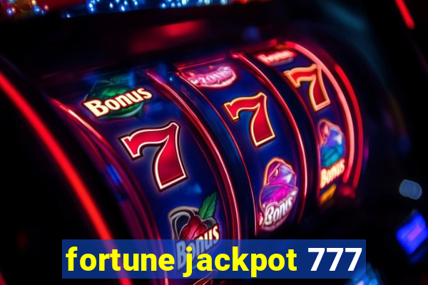 fortune jackpot 777