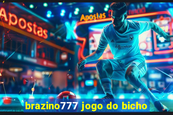 brazino777 jogo do bicho