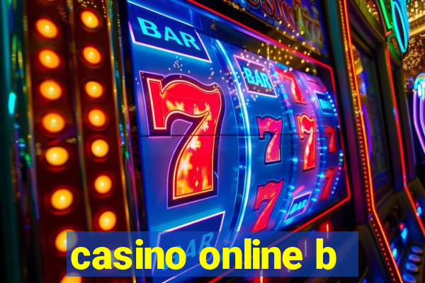 casino online b