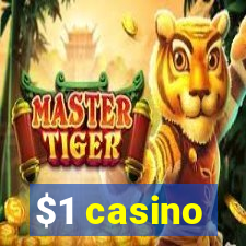 $1 casino