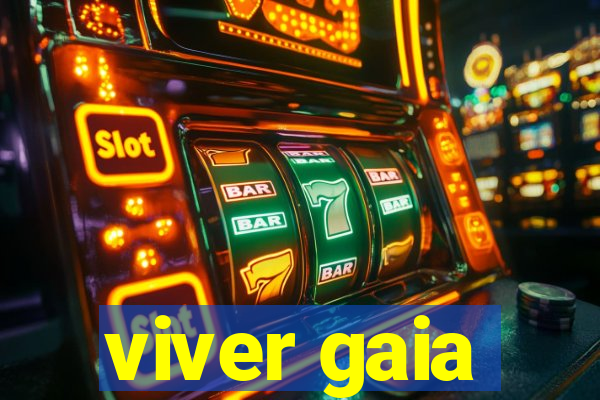 viver gaia