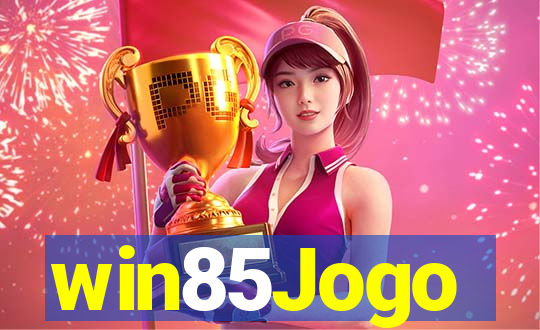 win85Jogo