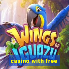 casino with free