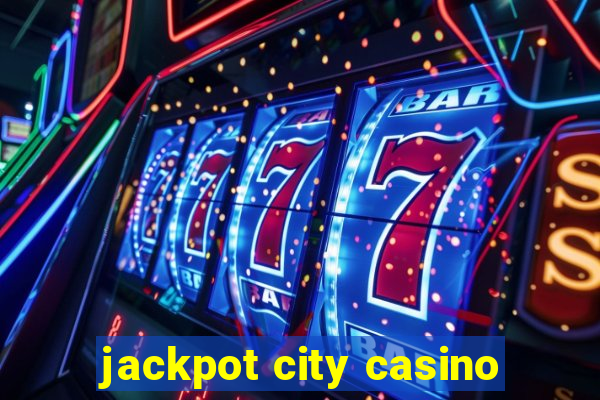 jackpot city casino