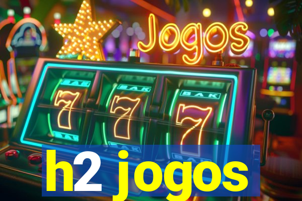 h2 jogos