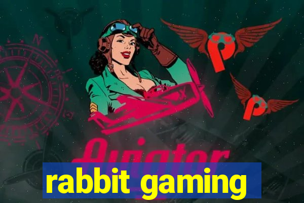 rabbit gaming