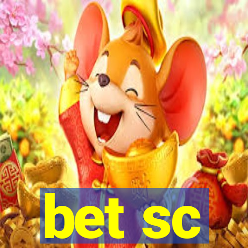 bet sc