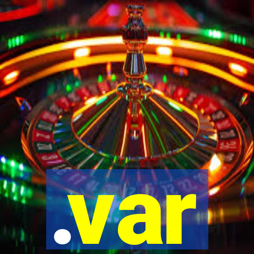 .var