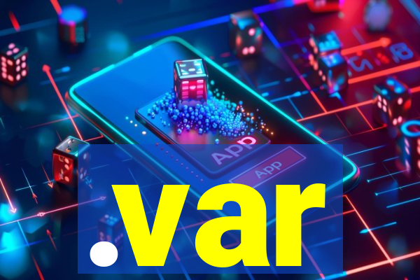 .var