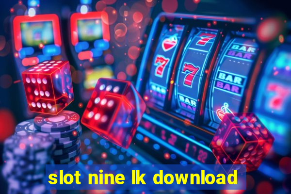 slot nine lk download