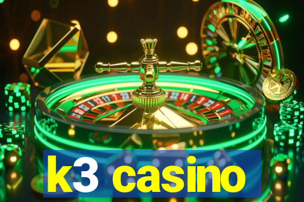 k3 casino