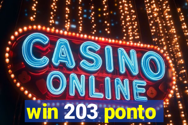 win 203 ponto