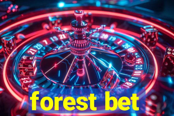 forest bet