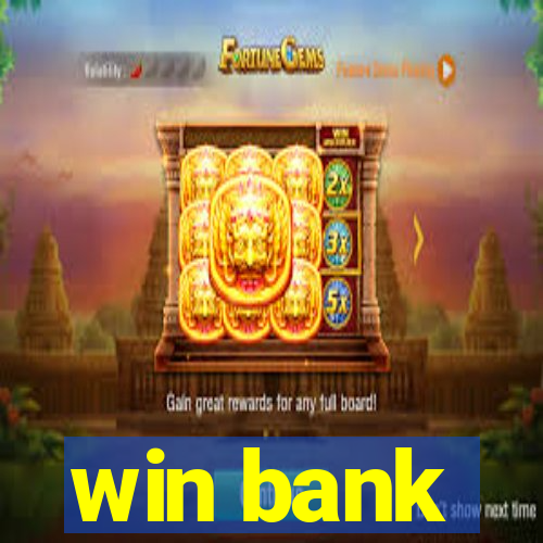 win bank