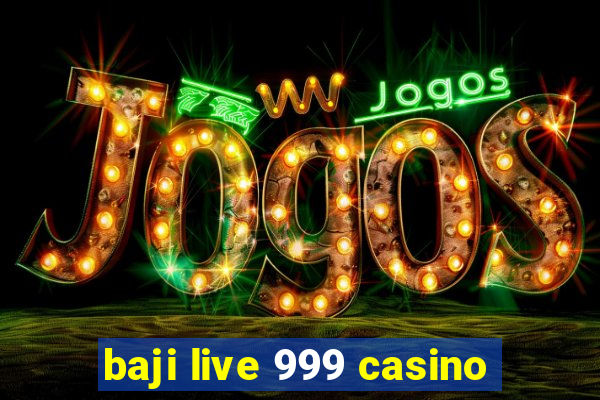 baji live 999 casino