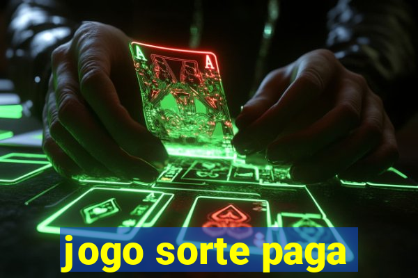 jogo sorte paga