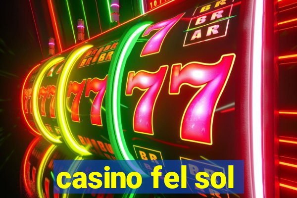 casino fel sol