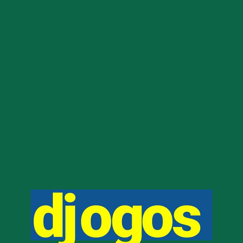 djogos