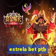 estrela bet ptb