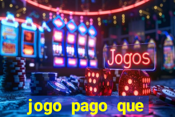 jogo pago que ganha dinheiro