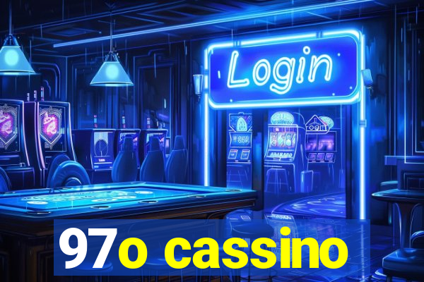 97o cassino