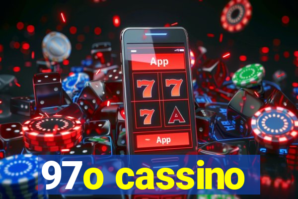 97o cassino