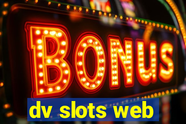 dv slots web