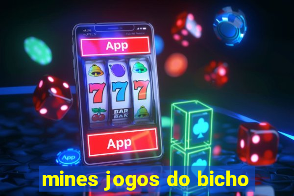 mines jogos do bicho