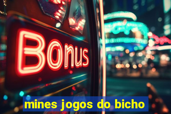 mines jogos do bicho